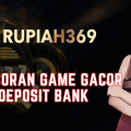 7 Bocoran Game Gacor Deposit Bank